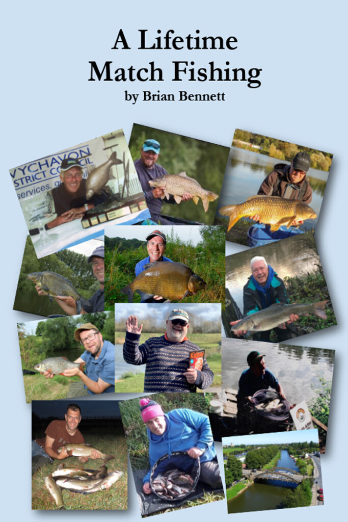 My New Book – A Lifetime of Match-fishing – Brian Bennett Books